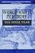 World War II in Europe: The Final Year (The Franklin and Eleanor Rosevelt Institute Series on Diplomatic and Economic History)