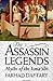 The Assassin Legends: Myths...