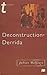 Deconstruction: Derrida (Transitions)