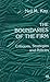 The Boundaries of the Firm: Critiques, Strategies and Policies