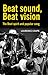 Beat sound, Beat vision: The Beat spirit and popular song (Contemporary American & Canadian Writers)