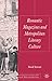 Romantic Magazines and Metropolitan Literary Culture (Palgrave Studies in the Enlightenment, Romanticism and Cultures of Print)