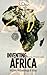 Inventing Africa: History, Archaeology and Ideas