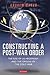Constructing a Post-War Order: The Rise of US Hegemony and the Origins of the Cold War (International Library of Twentieth Century History)