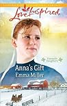 Anna's Gift by Emma  Miller