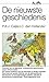 De Nieuwste Geschiedenis by P.A.J. Calje