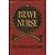 Brave Nurse: True Stories of Heroism