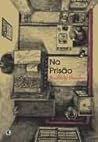 Na Prisão by Kazuichi Hanawa