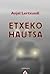 Etxeko hautsa