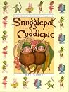 The Complete Adventures of Snugglepot and Cuddlepie by May Gibbs