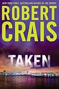 Taken (Elvis Cole, #15; Joe Pike, #4)