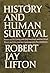 History and Human Survival:...