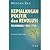 Kepialangan Politik dan Revolusi, Palembang 1900-1950 by Mestika Zed
