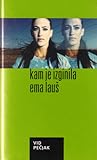 Kam je izginila Ema Lauš