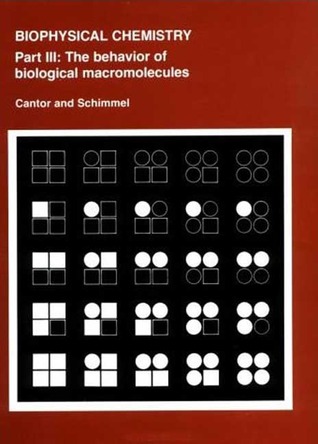 Biophysical Chemistry: Part III: The Behavior of Biological Macromolecules