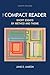 The Compact Reader: Short Essays by Method and Theme