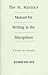 The St. Martin's Manual for Writing in the Disciplines