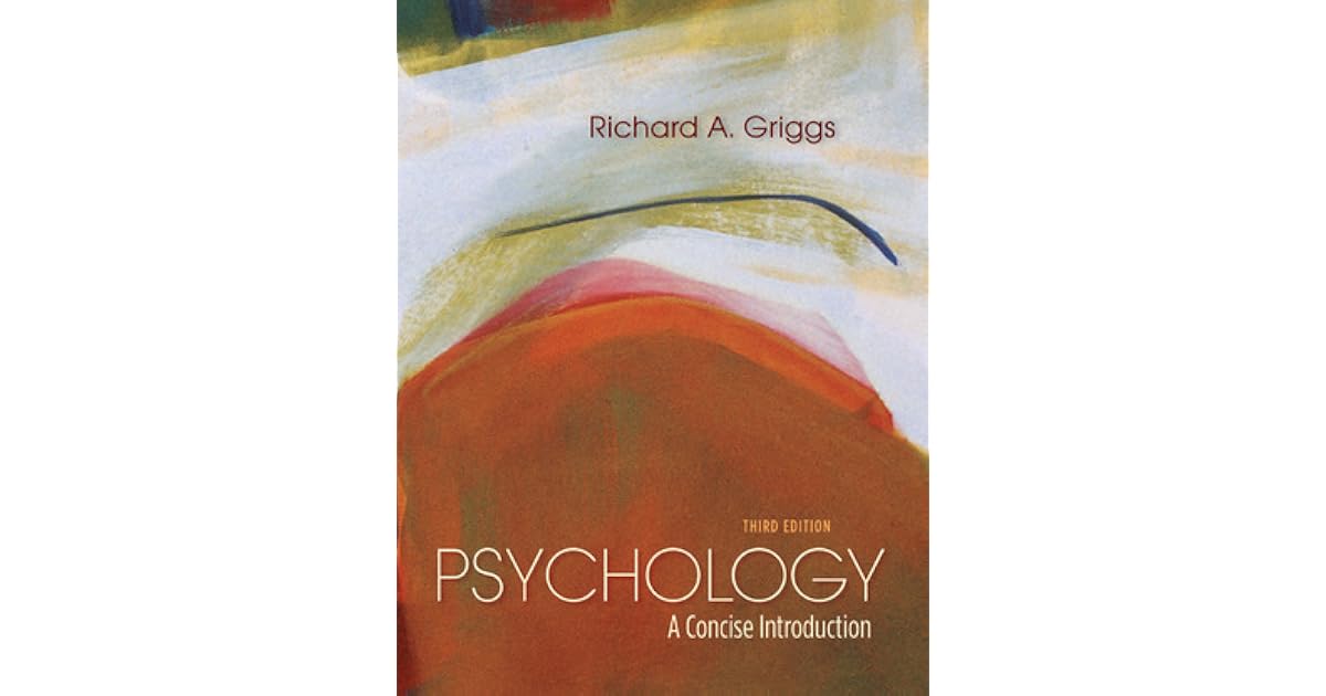 Psychology A Concise Introduction by Richard A. Griggs