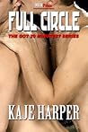 Full Circle by Kaje Harper