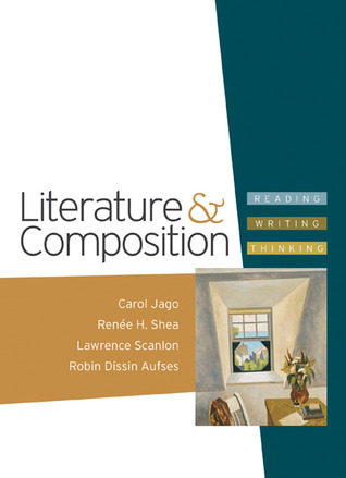 Literature & Composition: Reading - Writing - Thinking (Hardcover)