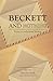 Beckett and Nothing: Trying to understand Beckett