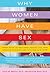 Why Women Have Sex by Cindy M. Meston