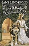 Through Wolf's Eyes by Jane Lindskold
