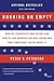 Running on Empty: How the Democratic and Republican Parties Are Bankrupting Our Future and What Americans Can Do About It