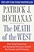 The Death of the West: How Dying Populations and Immigrant Invasions Imperil Our Country and Civilization
