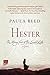 Hester: The Missing Years of The Scarlet Letter: A Novel