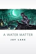 A Water Matter