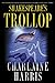 Shakespeare's Trollop (A Lily Bard Mystery, #4)