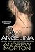 Angelina: An Unauthorized Biography