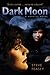 Dark Moon (Wereling, #2)