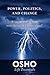 Power, Politics, and Change: What can I do to help make the world a better place?