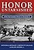 Honor Untarnished: A West Point Graduate's Memoir of World War II