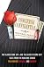 Concierge Confidential: The Gloves Come Off---and the Secrets Come Out! Tales from the Man Who Serves Millionaires, Moguls, and Madmen