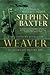 Weaver by Stephen Baxter