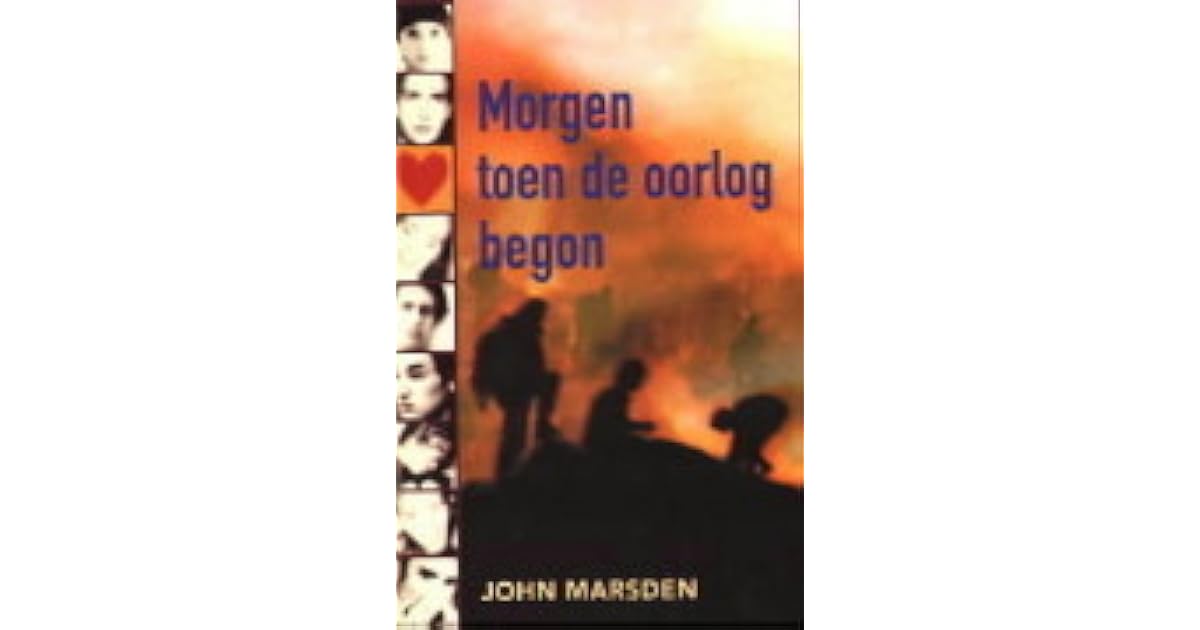 Morgen toen de oorlog begon by John Marsden