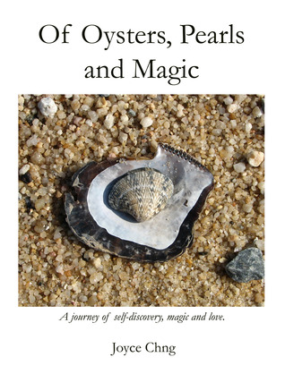 Of Oysters, Pearls and Magic