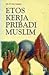Etos Kerja Pribadi Muslim