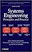 Systems Engineering Principles and Practice (Wiley Series in Systems Engineering and Management)