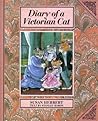 Diary of a Victorian Cat by Stanley Baron