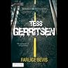 Farlige bevis by Tess Gerritsen