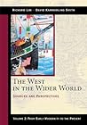 The West in the Wider World: From Early Modernity to the Present