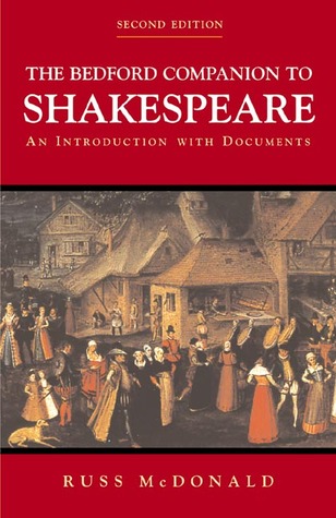 The Bedford Companion to Shakespeare: An Introduction with Documents (Paperback)