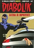 Diabolik anno XLIV n. 7: Catena di imprevisti