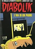 Diabolik anno XLIV n. 5: L'ira di un padre