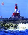 Lighthouses of Trinity House Lighthouses of Trinity House