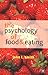 The Psychology of Food and Eating: A Fresh Approach to Theory and Method